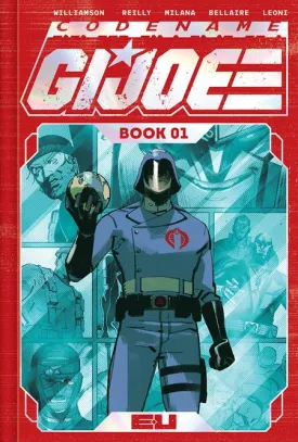 Codename G.I. Joe Deluxe Edition HC Book 01 Direct Market Exclusive Andrea Milana & Annalisa Leoni Spot Foil Cover *PRE-ORDER*